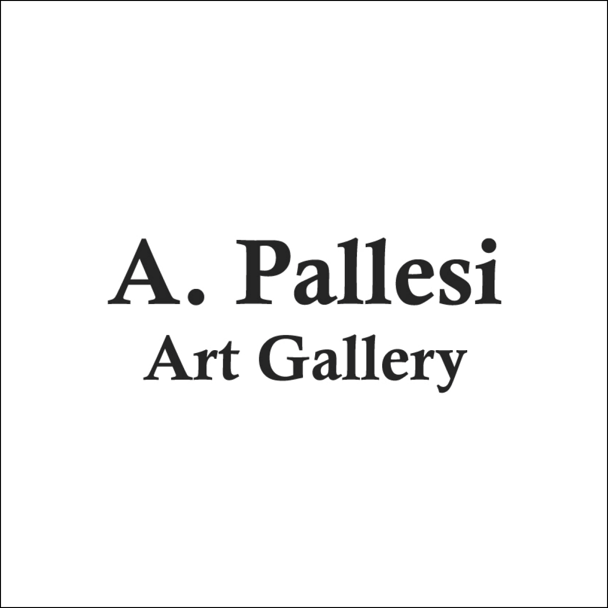 A. Pallesi Art Gallery