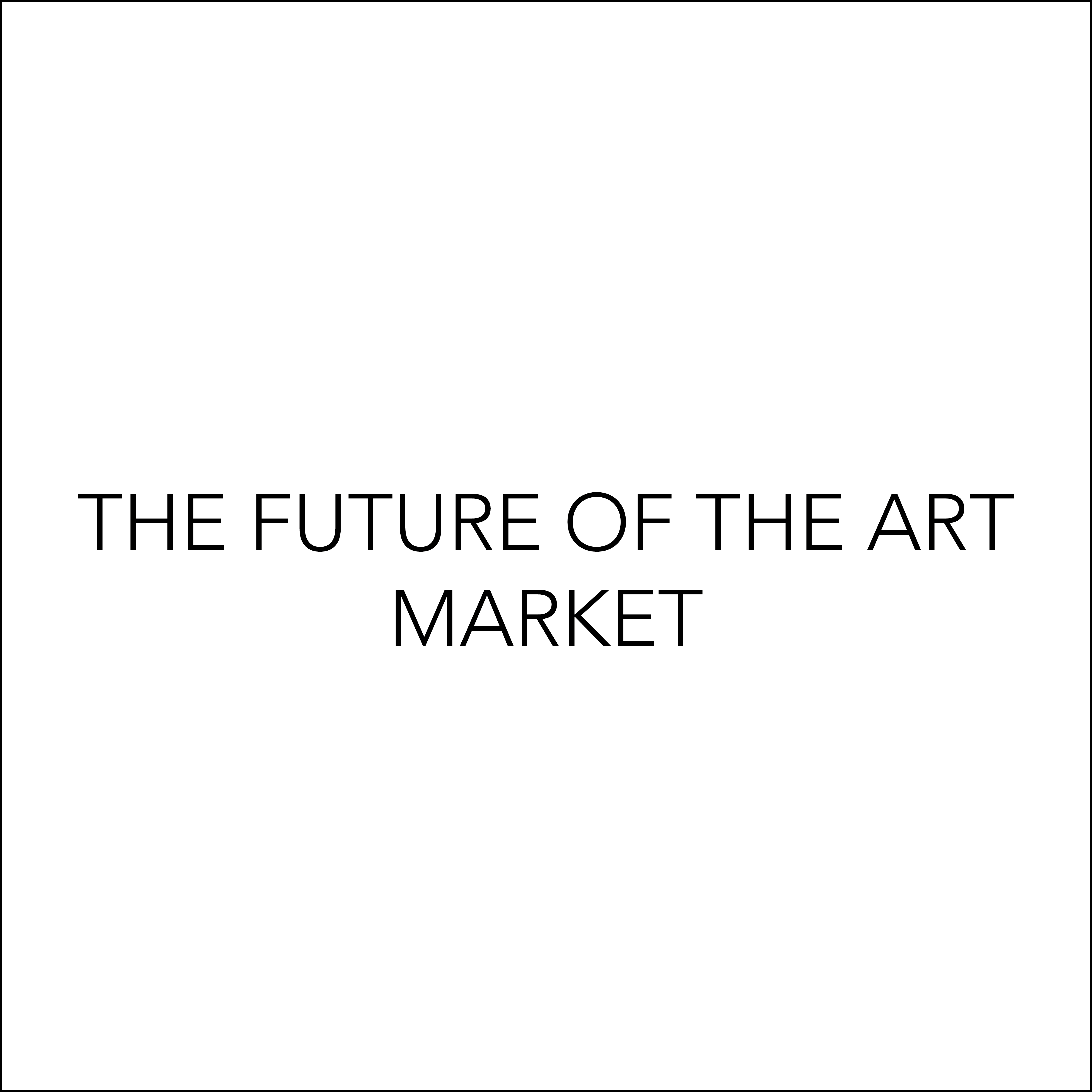 The Future of the Art Market